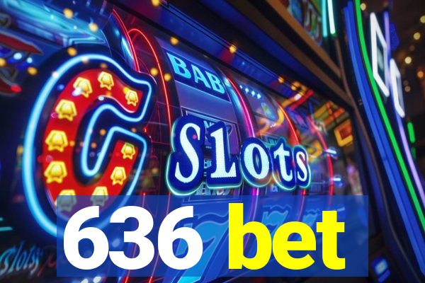 636 bet